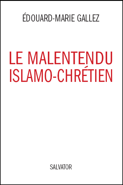 cover of the book 'Le malentendu islamo-Chrétien'